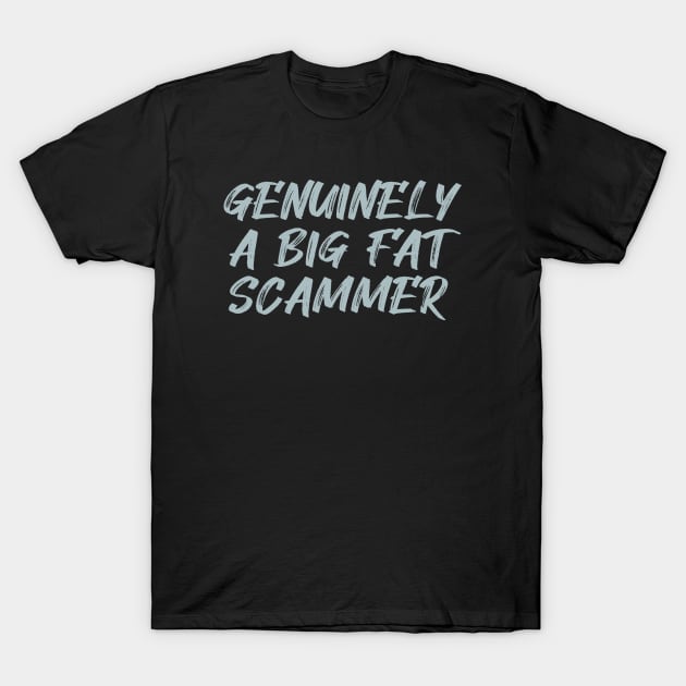 Scam T-Shirt by Infectee